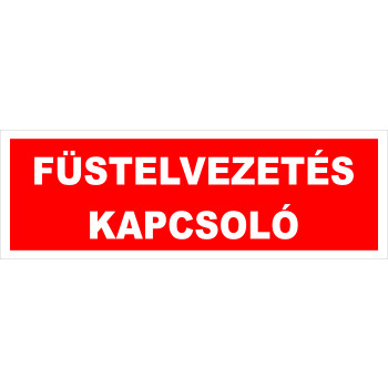 Füstelvezetés kapcsoló