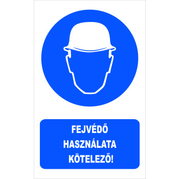 Fejvédő használata kötelező