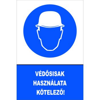 Védősisak használata kötelező!