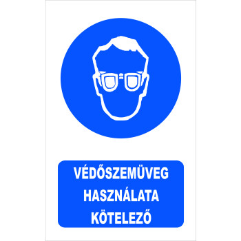 Védőszemüveg használata kötelező