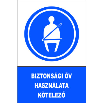 Biztonsági öv használata kötelező!