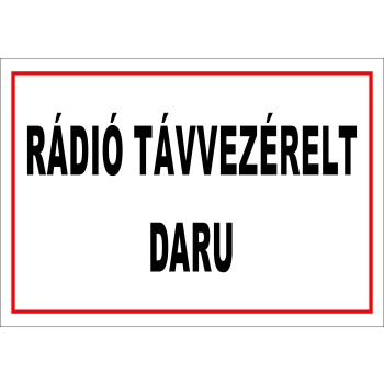 Rádió távvezérelt daru