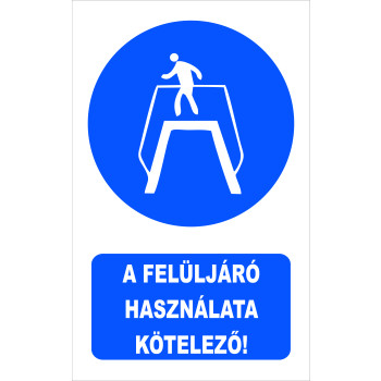 A felüljáró használata kötelező