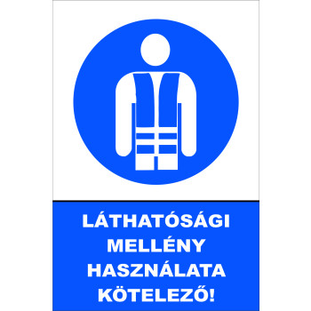 Láthatósági mellény használata kötelező!