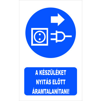 A készüléket nyitás előtt áramtalanítani!