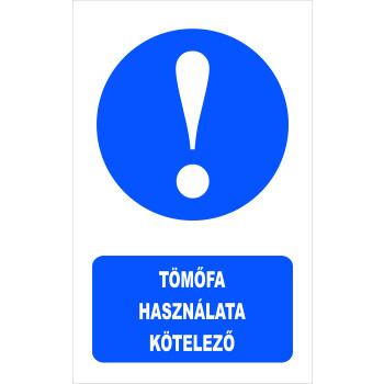 Tömőfa használata kötelező!