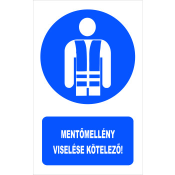 Mentőmellény viselése kötelező!