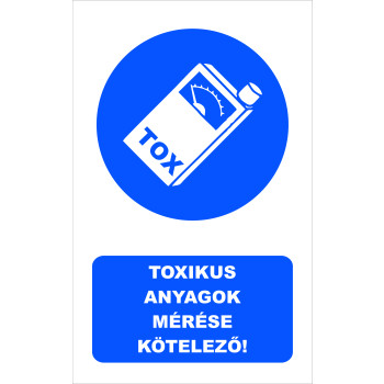 Toxikus anyagok mérése kötelező