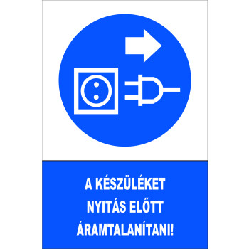 A készüléket nyitás előtt áramtalanítani!