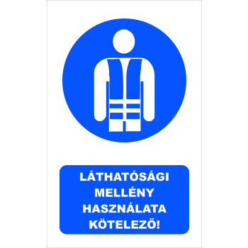Láthatósági mellény használata kötelező!