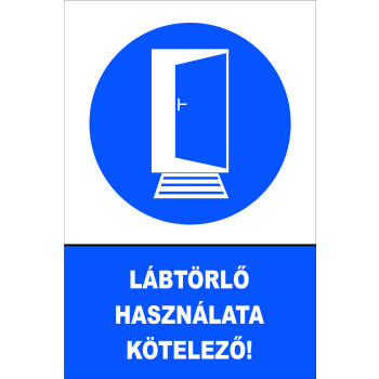 Lábtörlő használata kötelező!