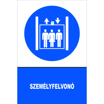 Személyfelvonó!