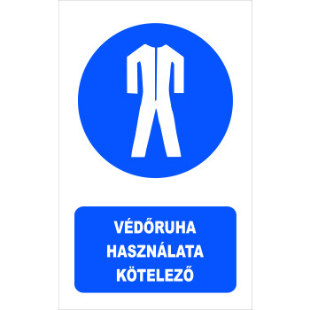 Védőruha használata kötelező