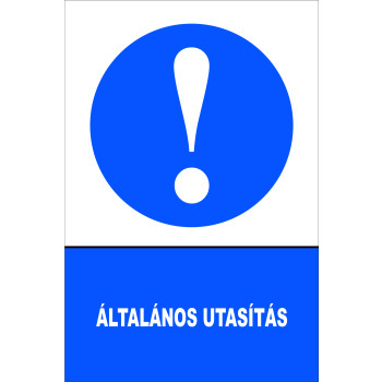 Általános utasítás!