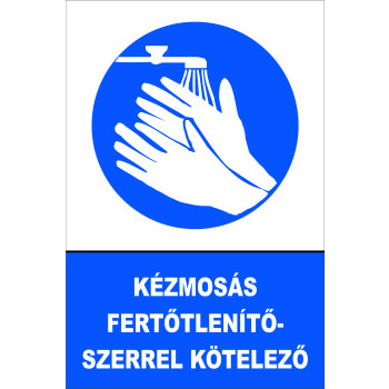 Kézmosás fertőtlenítőszerrel kötelező!