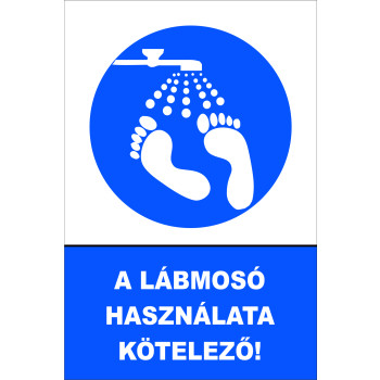 Lábmosó használata kötelező!