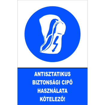 Antisztatikus biztonsági cipő használata kötelező!