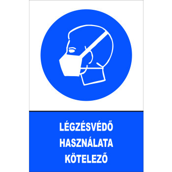 Légzésvédő használata kötelező!
