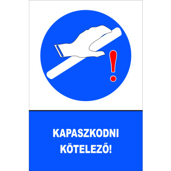 Kapaszkodni kötelező!