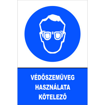 Védőszemüveg használata kötelező!