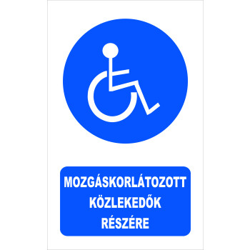 Mozgáskorlátozott közlekedők részére