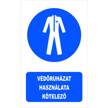 Védőruházat használata kötelező