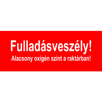 Fulladásveszély! Alacsony oxigén szint