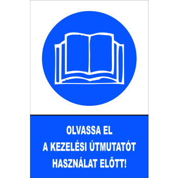 Olvassa el a kezelési útmutatót!