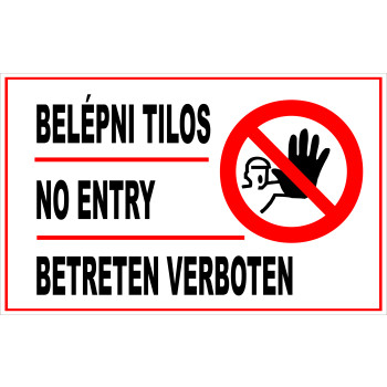 Belépni tilos! (3 nyelven)