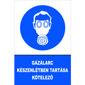 Gázálarc készenlétben tartása kötelező!