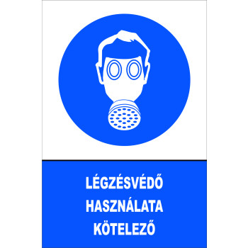 Légzésvédő használata kötelező!
