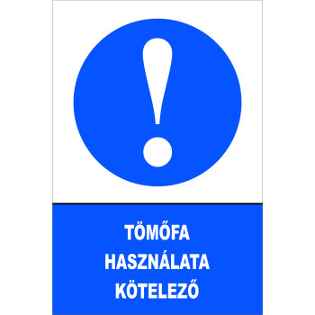 Tömőfa használata kötelező!
